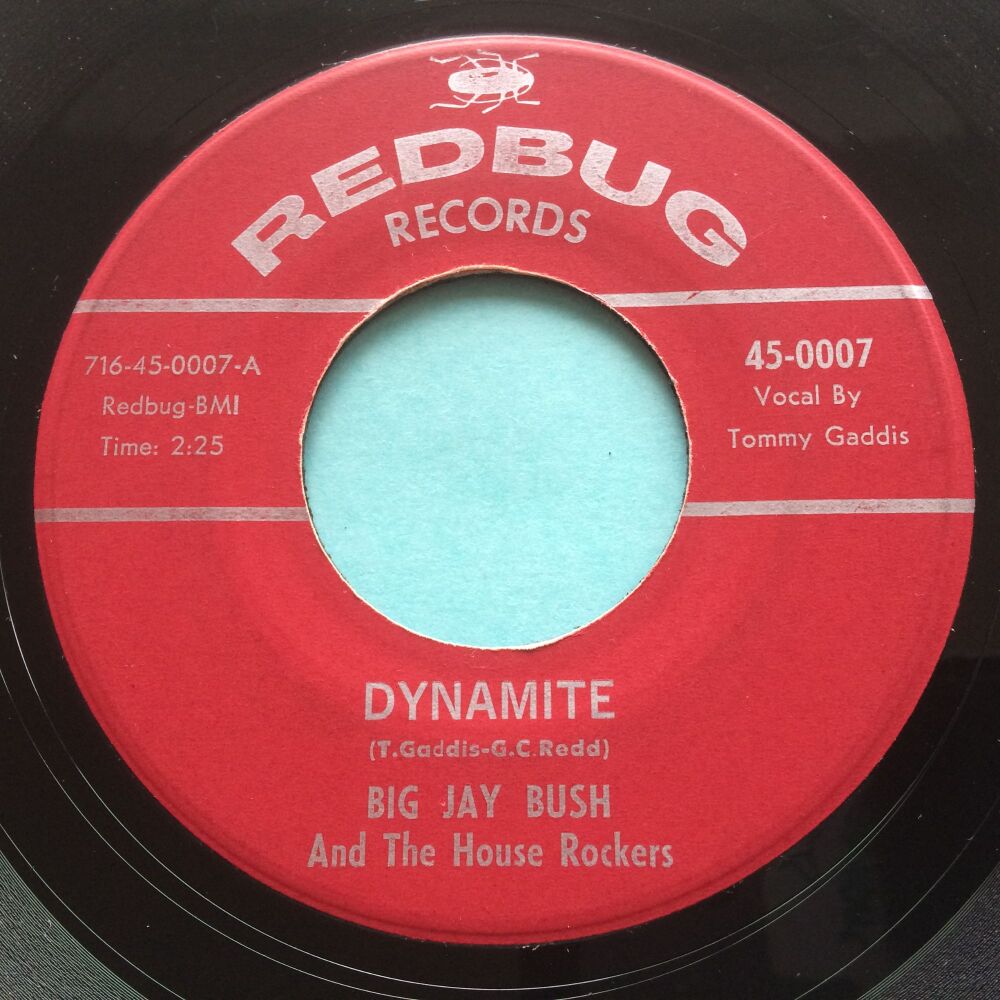 Big Jay Bush - Dynamite - Redbug