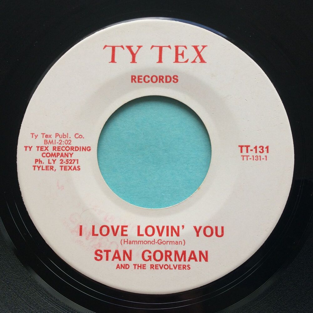 Stan Gorman I love lovin' you Ty Tex Ex