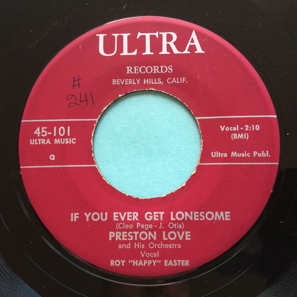 Preston Love - If you ever get lonesome b/w Groove juice - Ultra - VG+
