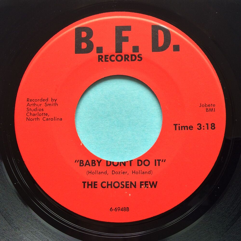 Chosen Few - Baby don't do it b/w Feel alright - B.F.D. - Ex