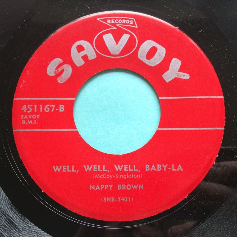 Nappy Brown - Well, well,well baby-la - Savoy - M-