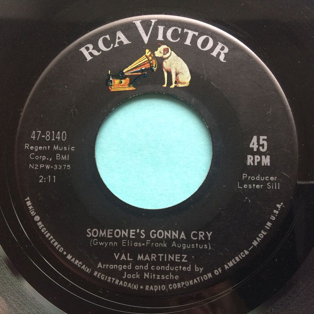 Val Martinez - Someone's gonna cry - RCA - VG+