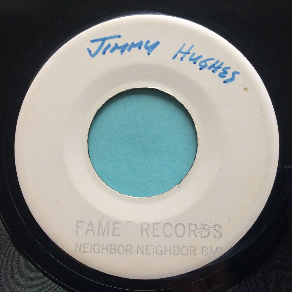 Jimmy Hughes - Neighbor Neighbor - Fame Test Press - Ex-