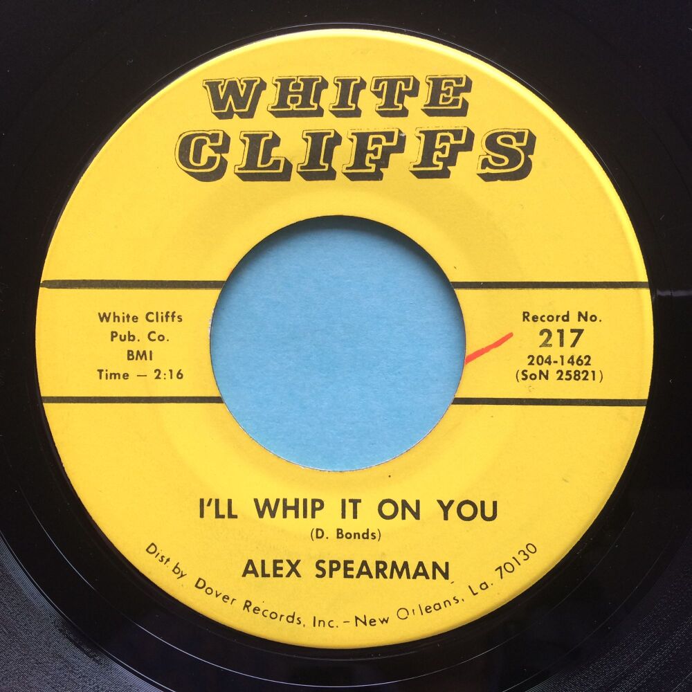 Alex Spearman - I'll whip it on you - White Cliffs - Ex-