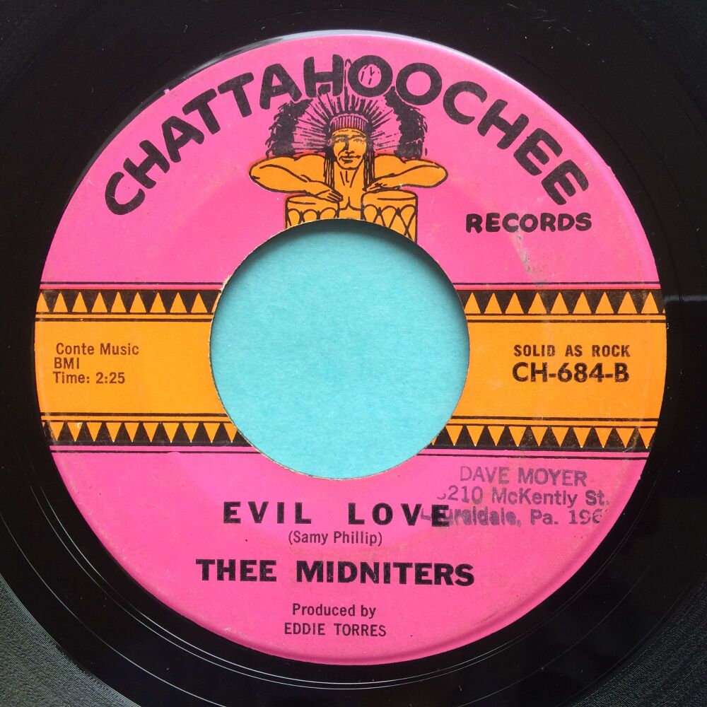 Thee Midniters - Evil Love b/w Whittier Blvd - Chattahoochee - VG+