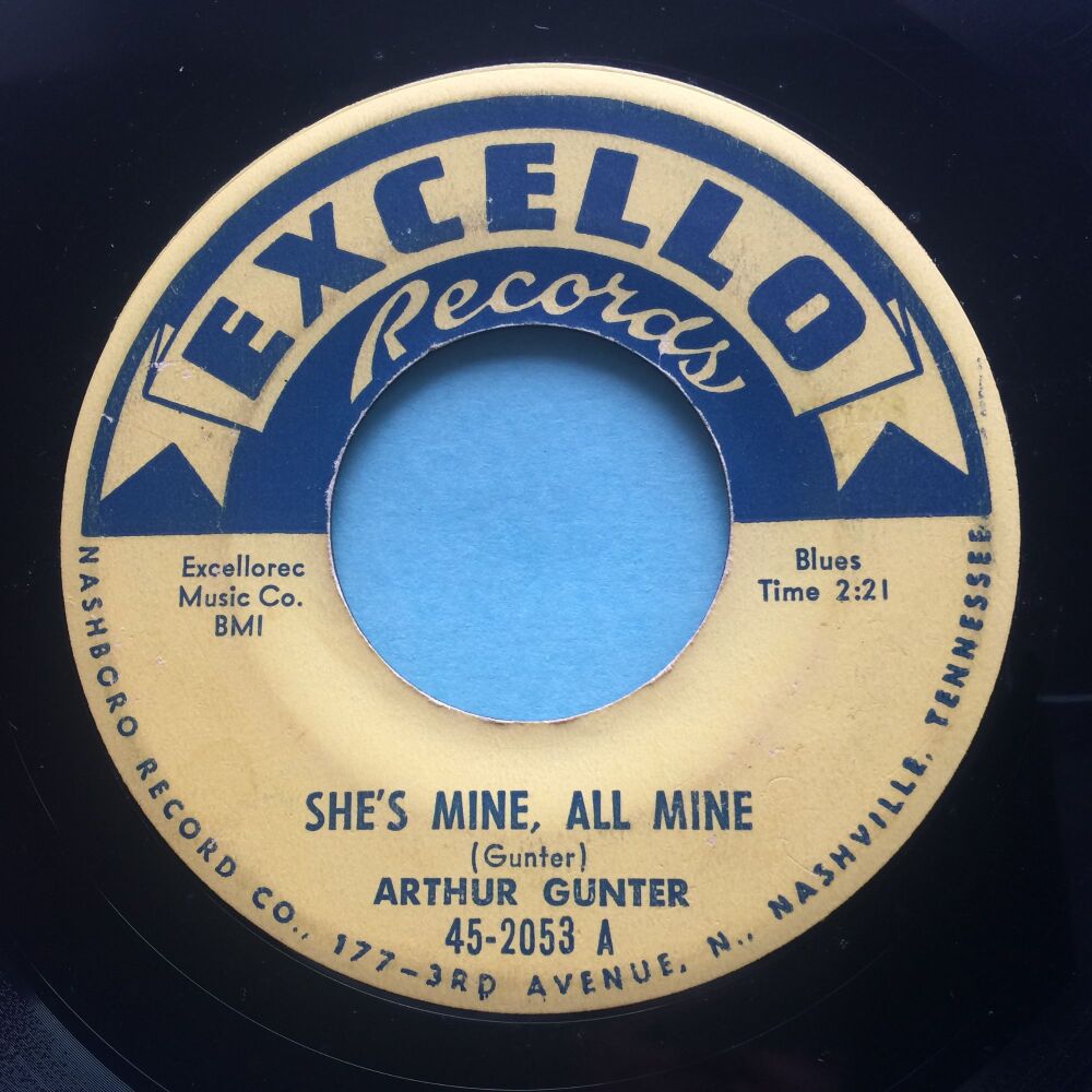 Arthur Gunter - She's mine all mine b/w You are doin' me wrong - Excello - VG+