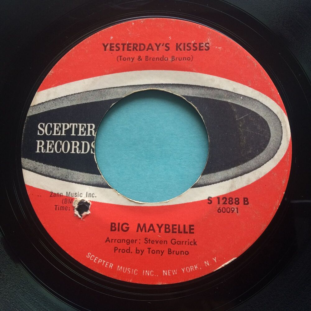 Big Maybelle - Yesterday's kisses - Scepter - VG+