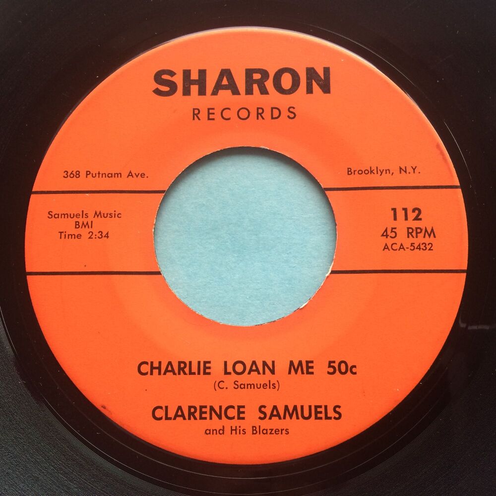 Clarence Samuels 0 Charlie loan me 50c - Sharon - Ex-