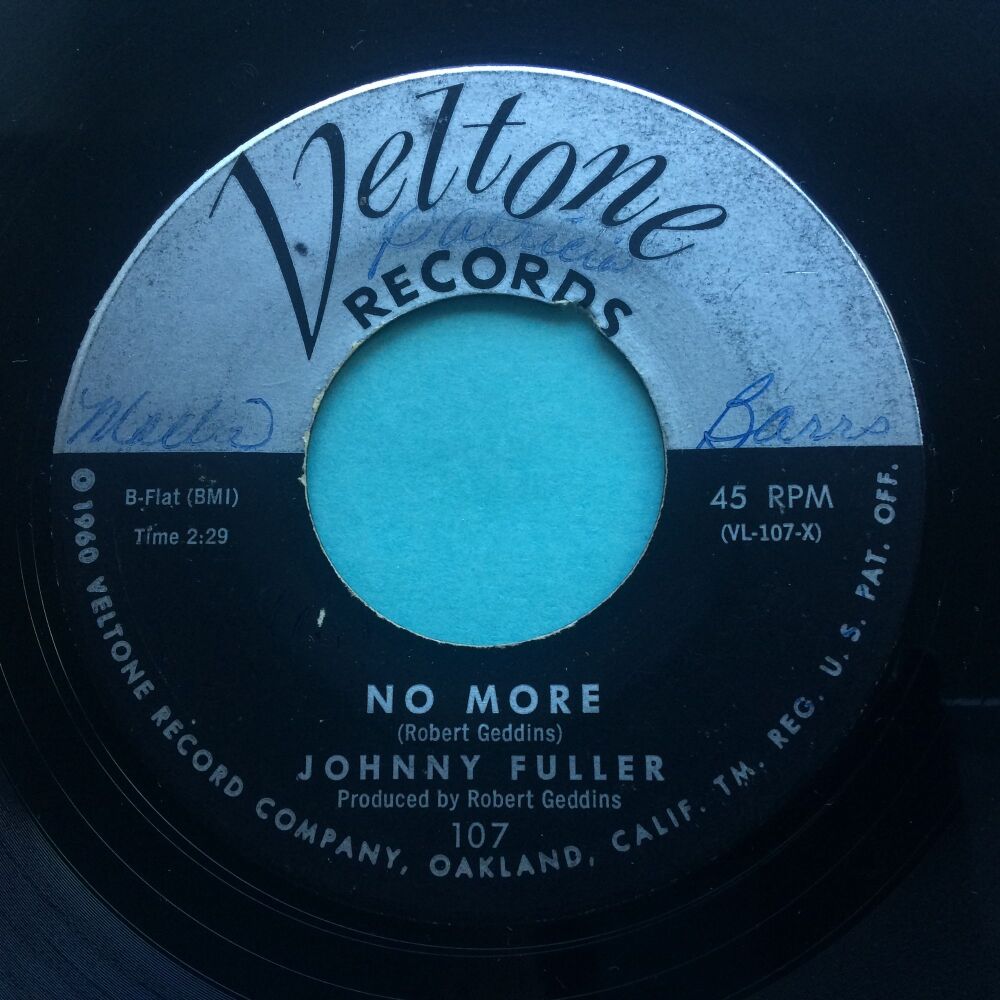 Johnny Fuller - No more b/w She's to much - Veltone - VG+ (swol)