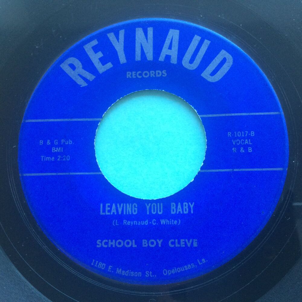 School Boy Cleve - Leaving you baby b/w New kind of loving - Reynaud - VG+