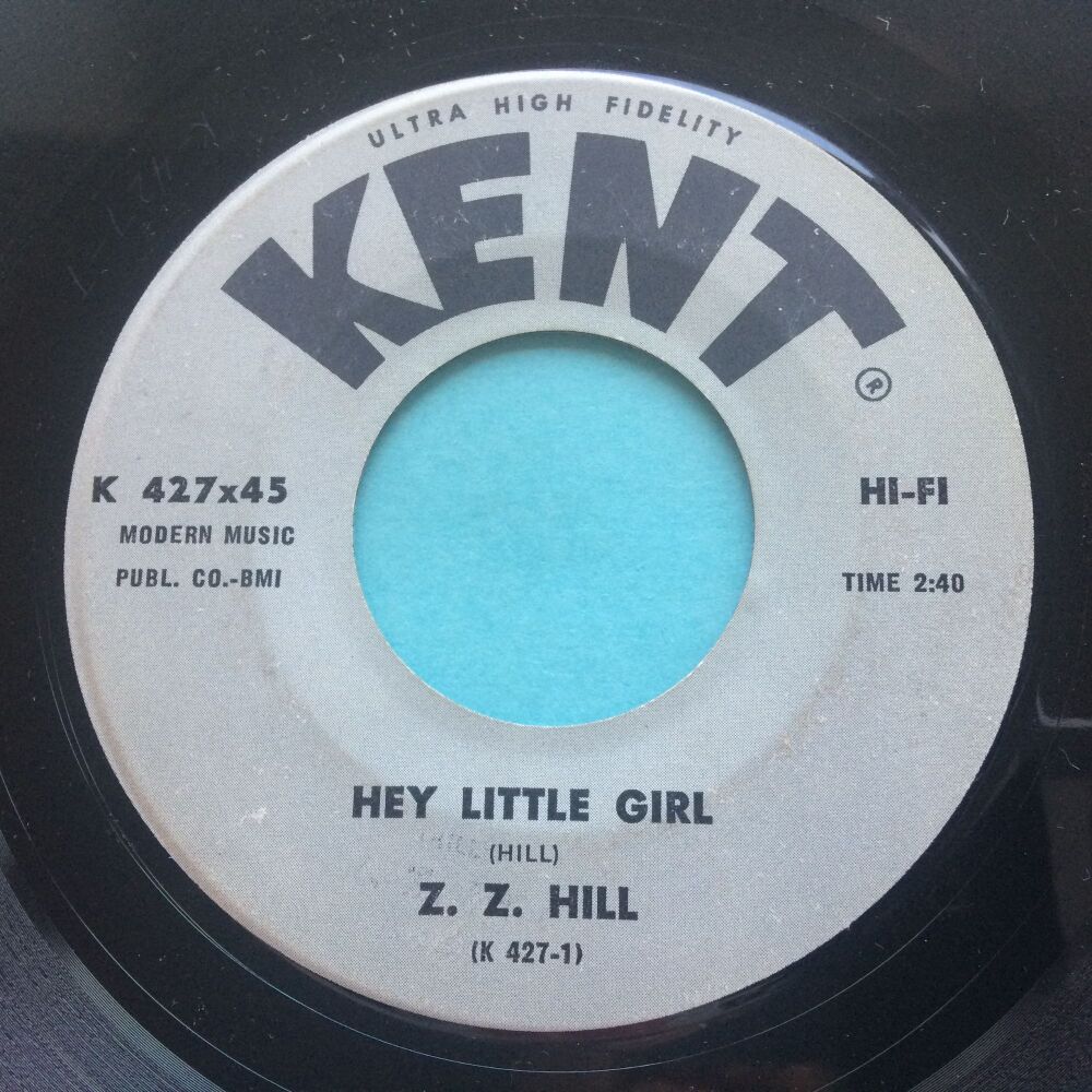 Z. Z. Hill - Hey little girl - Kent - Ex-