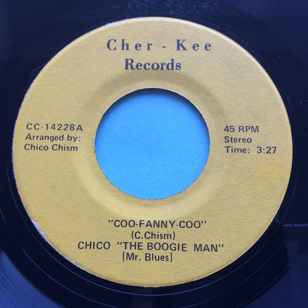 Chico "The Boogie Man" - Coo-Fanny-Coo - Cher-Kee - Ex