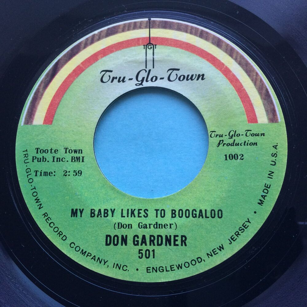 Don Gardner - My baby likes to boogaloo - Tru-Glo-Town - M-