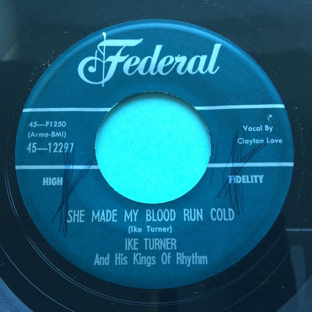 Ike Turner - She made my blood run cold - Federal - Ex- (2xol)