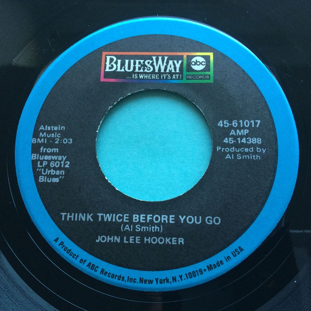 John Lee Hooker - Think twice before you go - Bluesway - Ex