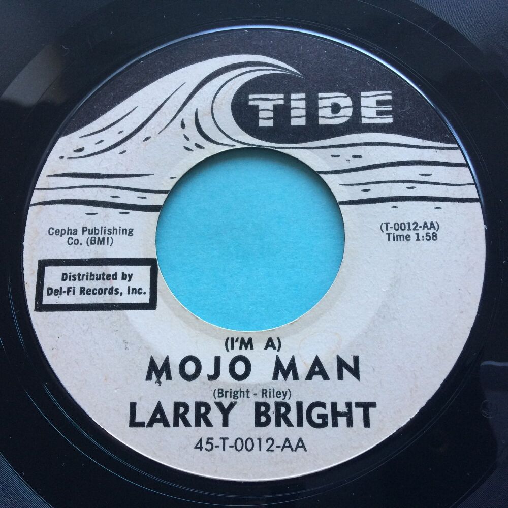 Larry Bright (I'm a) Mojo Man - Tide - VG+
