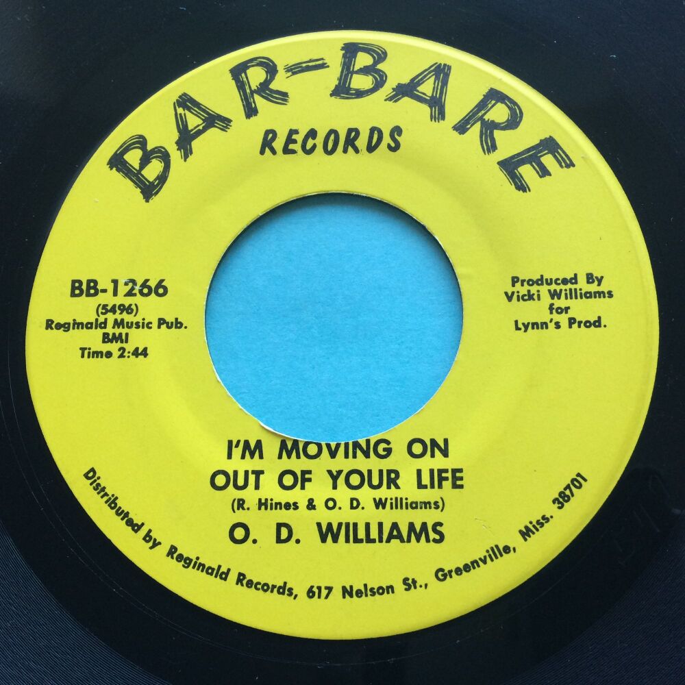 O D Williams - I'm moving on out of your life b/w Funky Belly - Bar-Bare - VG+