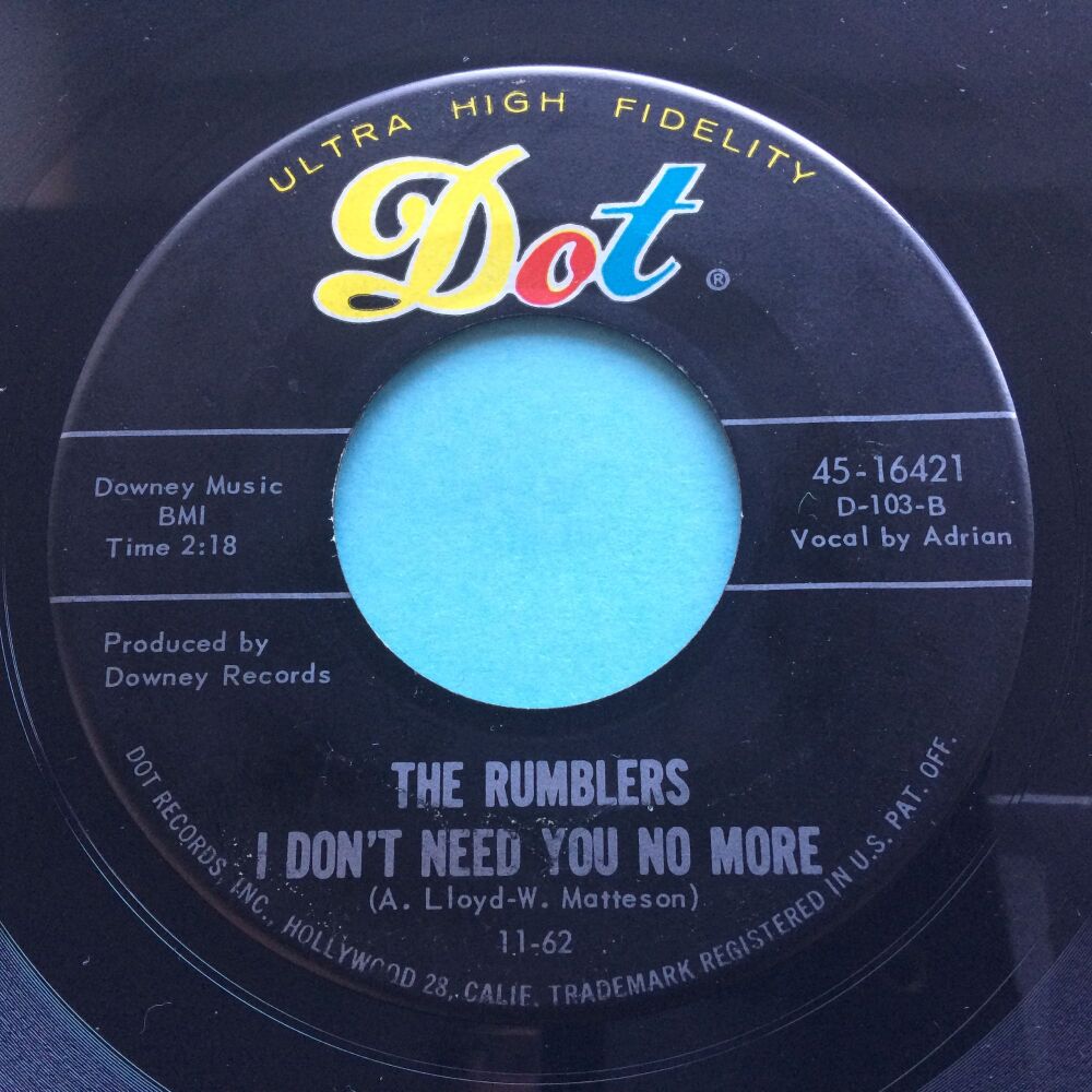 Rumblers - I don't need you no more b/w Boss - Dot - Ex-