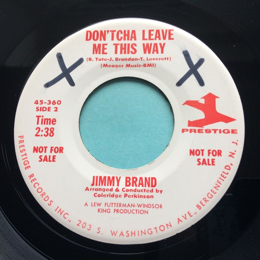 Jimmy Brand - Don'tcha leave me this way - Prestige promo - Ex (xol)