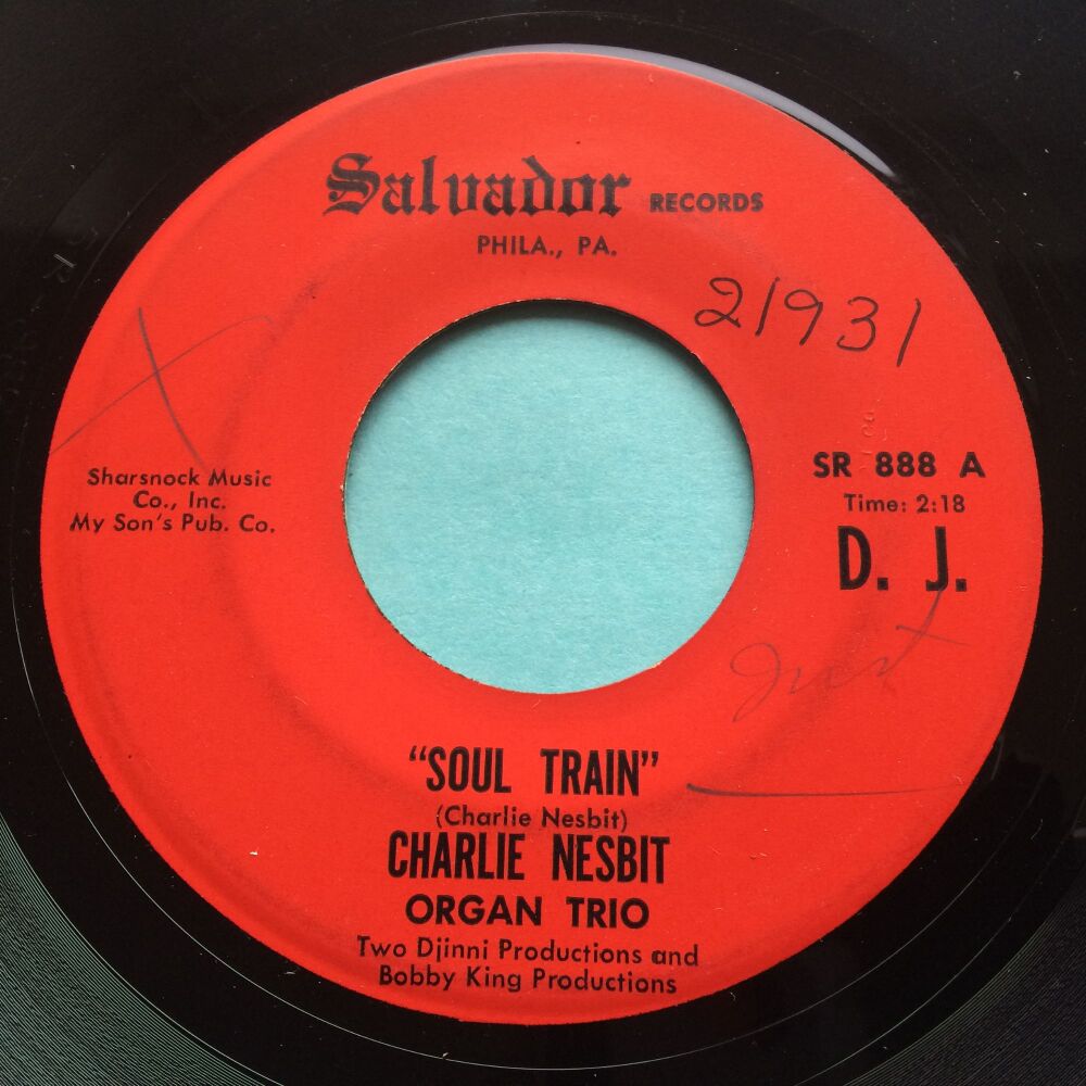 Charlie Nesbitt Organ Trio - Soul Train b/w Triple-o Soul - Salvador - VG+ 