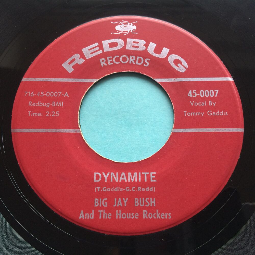Big Jay Bush Dynamite - Dynamite - Redbug - Ex-