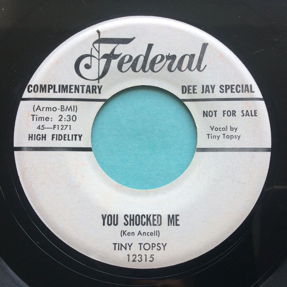 Tiny Topsy - You shocked me - Federal promo - VG+