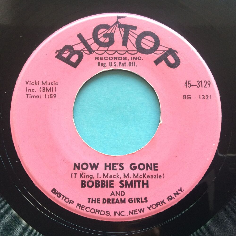 Bobbie Smith - Now he's gone - Bigtop - VG+