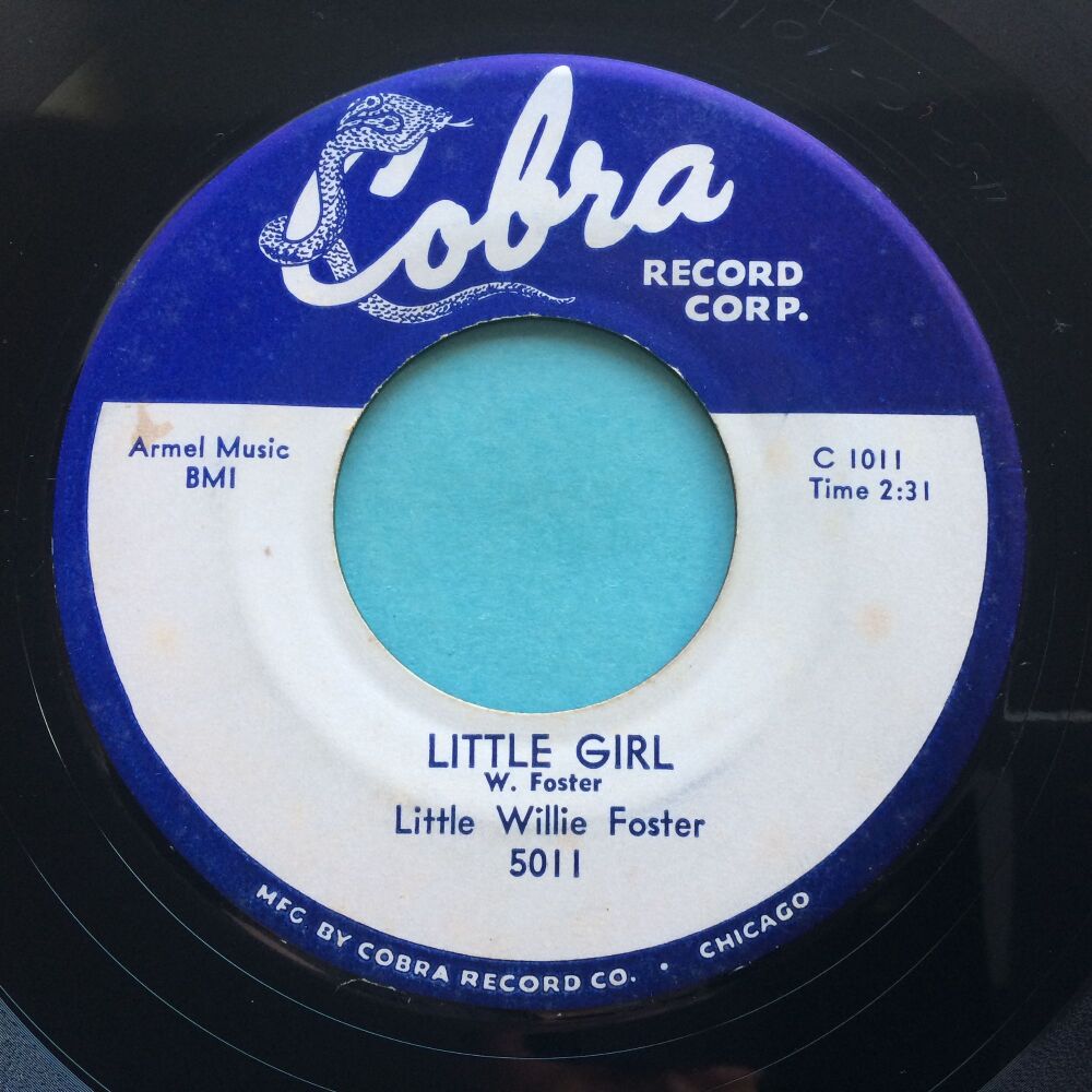 Little Willie Foster - Little girl b/w Crying the blues - Cobra - Ex
