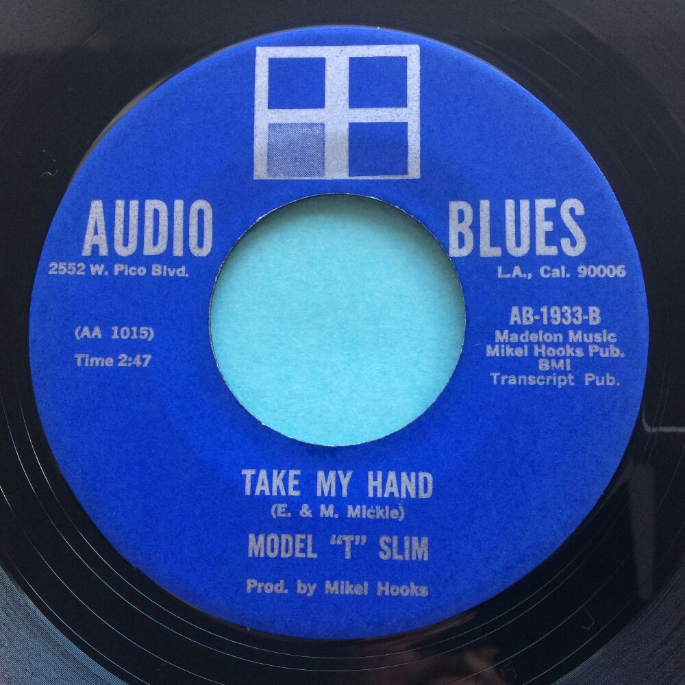 Model T Slim - Take my hand b/w Woman's the glory of man - Audio Blues - Ex