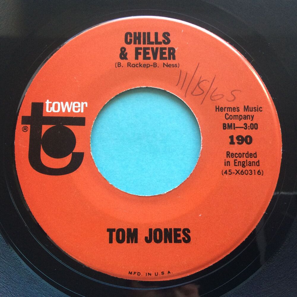 Tom Jones - Chills & Fever b/w Baby, I'm in love - Tower - Ex-