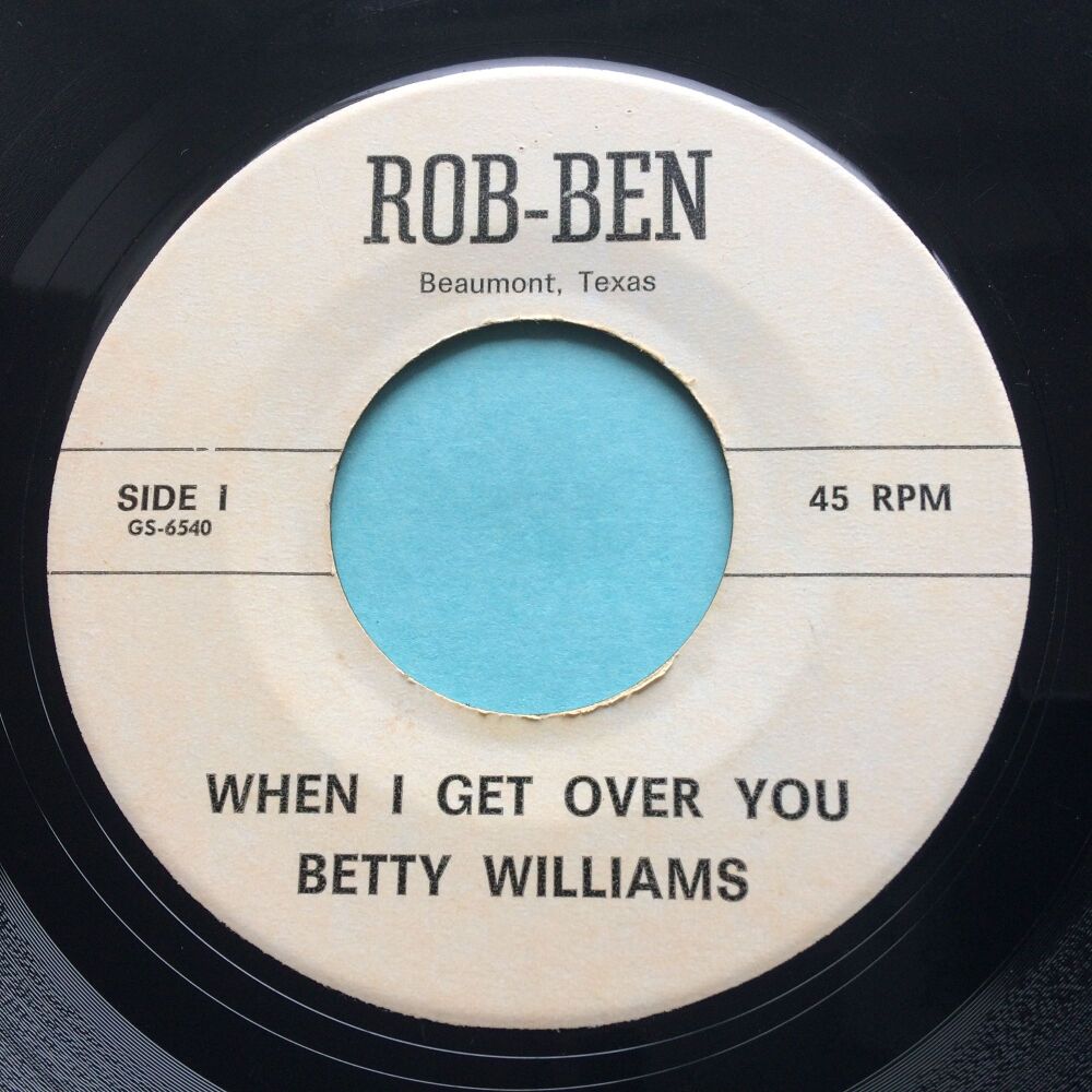 Betty Williams - When I get over you - Rob-Ben - VG+