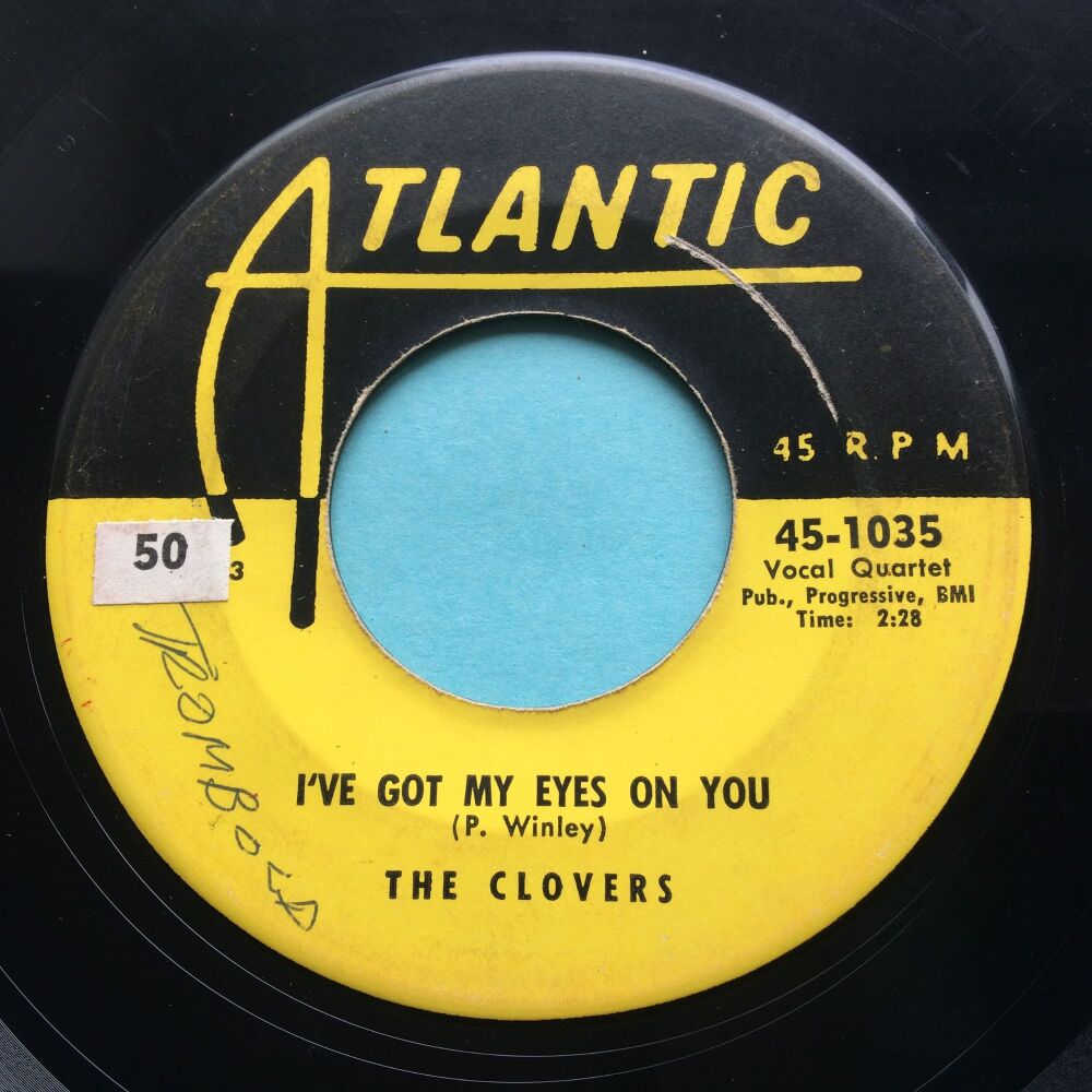 Clovers - Got my eyes on you - Atlantic - VG+