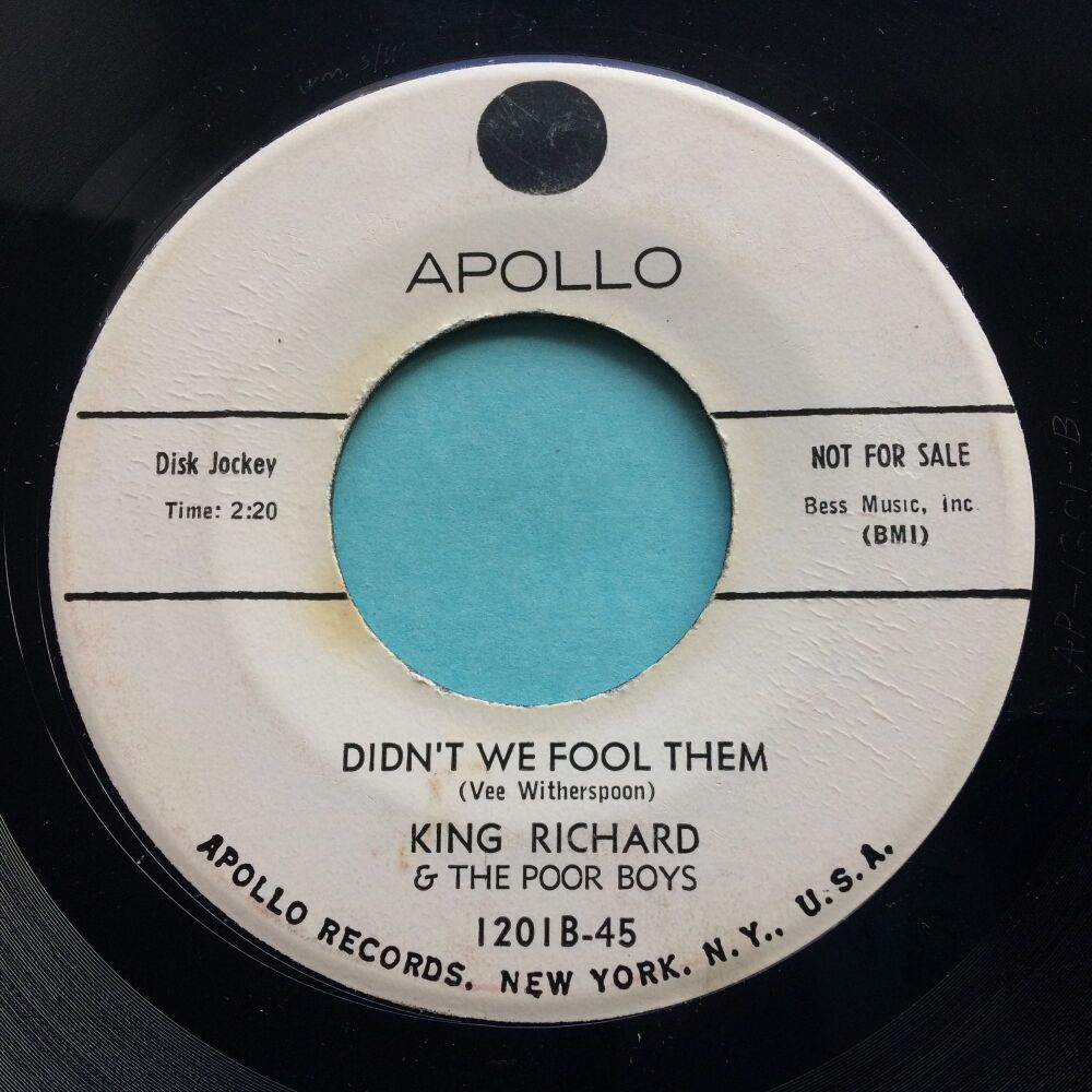 King Richard & the Poor Boys - Didn't we fool them b/w I'm not ashamed - Apollo promo - VG+