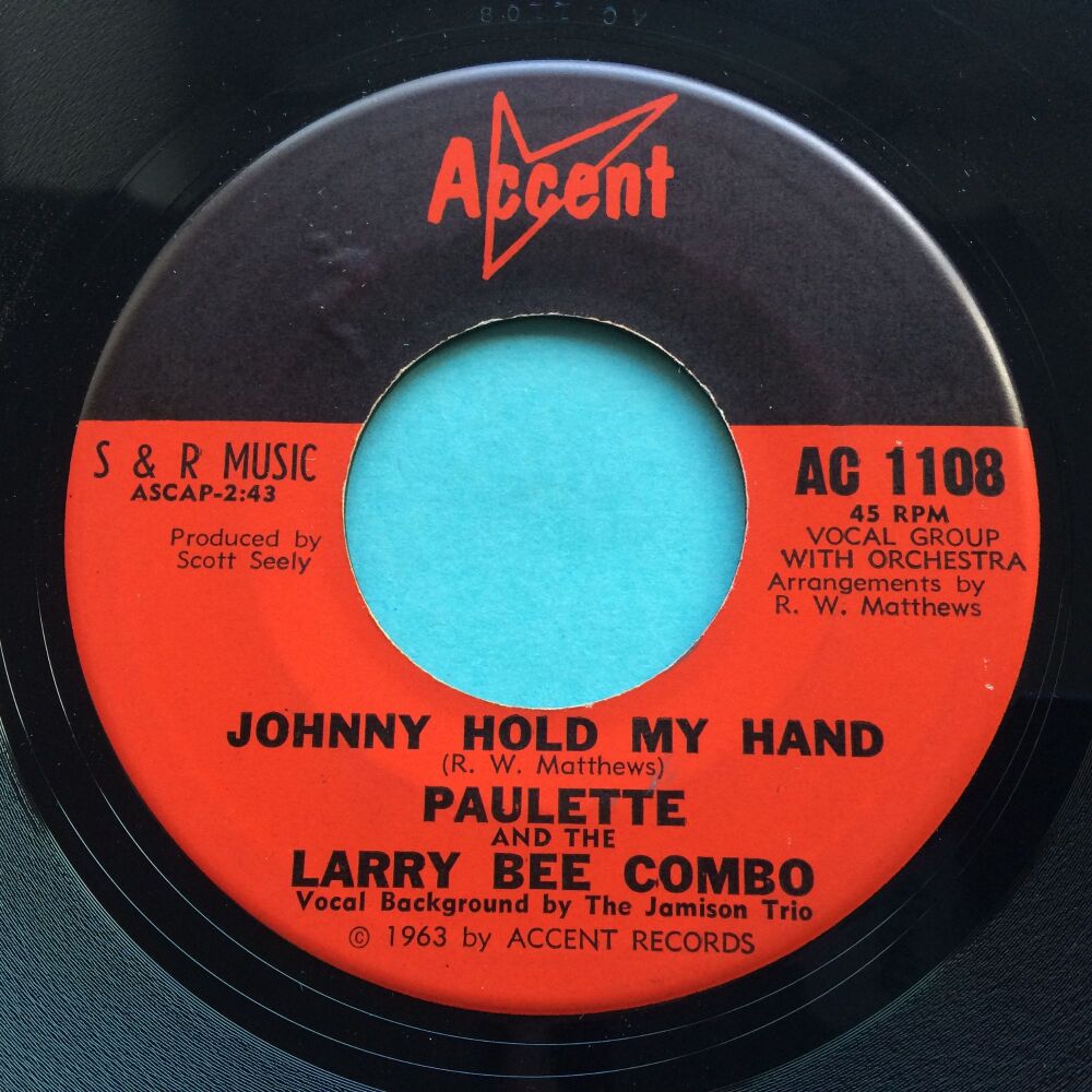 Paulette & Larry Bee Combo - Johnny hold my hand b/w Eyeballs - Accent - Ex-