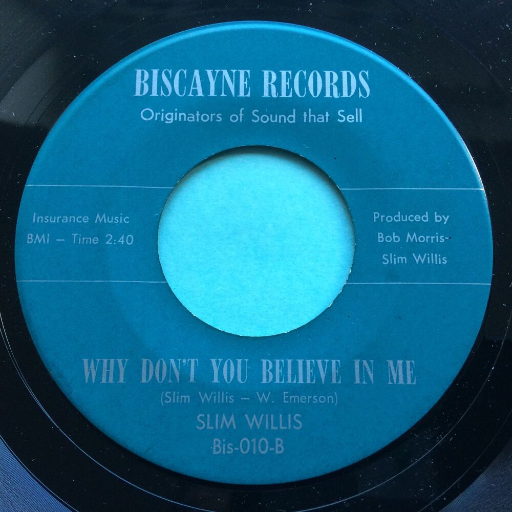 Slim Willis - Why don't you believe in me b/w Tighten up your game baby - B