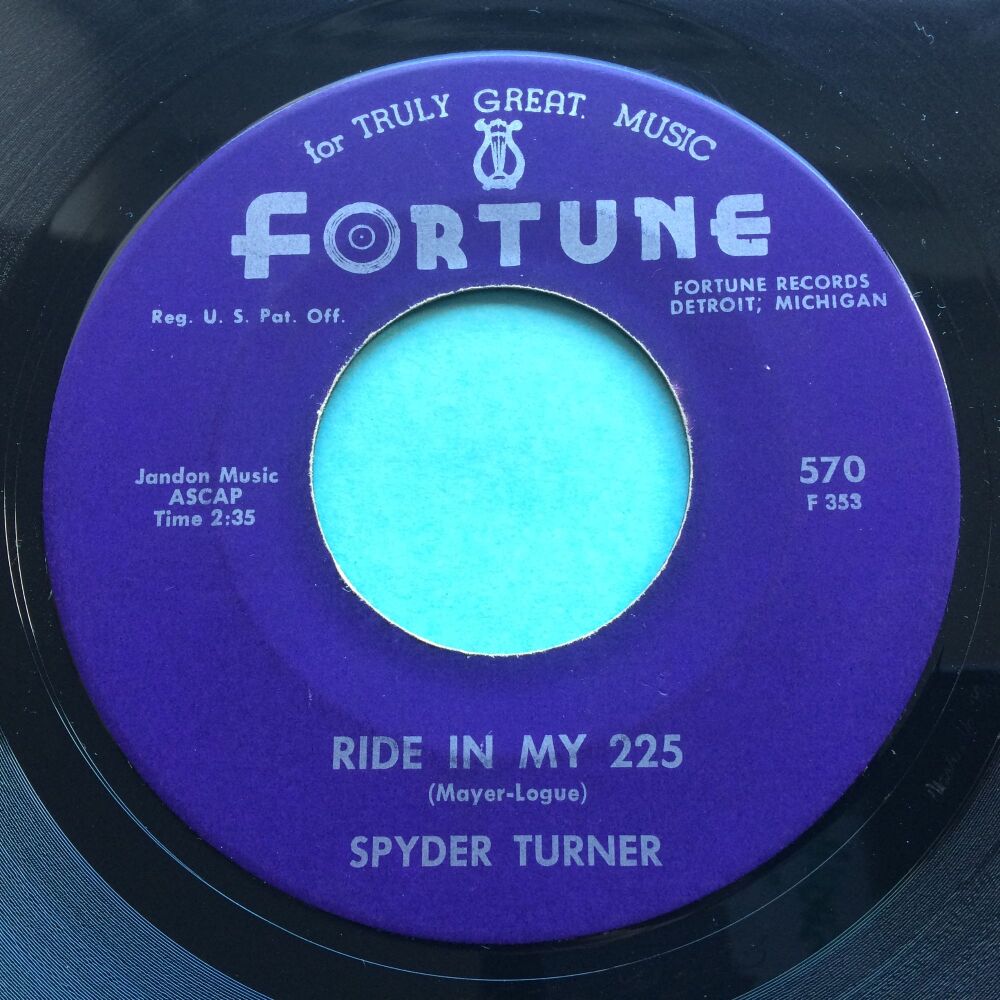 Spyder Turner - Ride in my 225 b/w One stop - Fortune - Ex