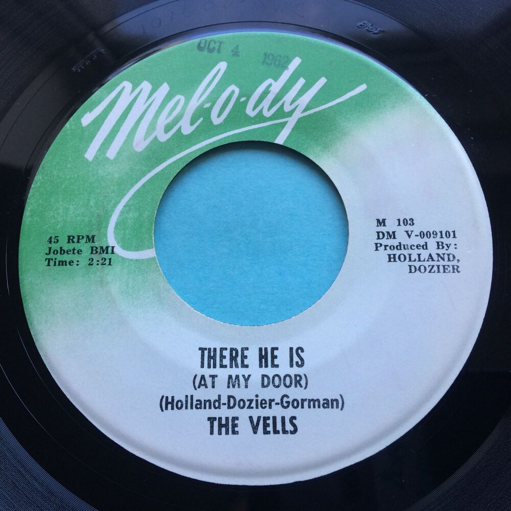 The Vells - There he is b/w You'll never cherish a love so true - Mel-o-dy - Ex