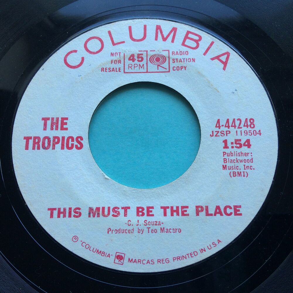 Tropics - This must be the place b/w Summertime blues land of a thousand dances - Columbia promo - VG+