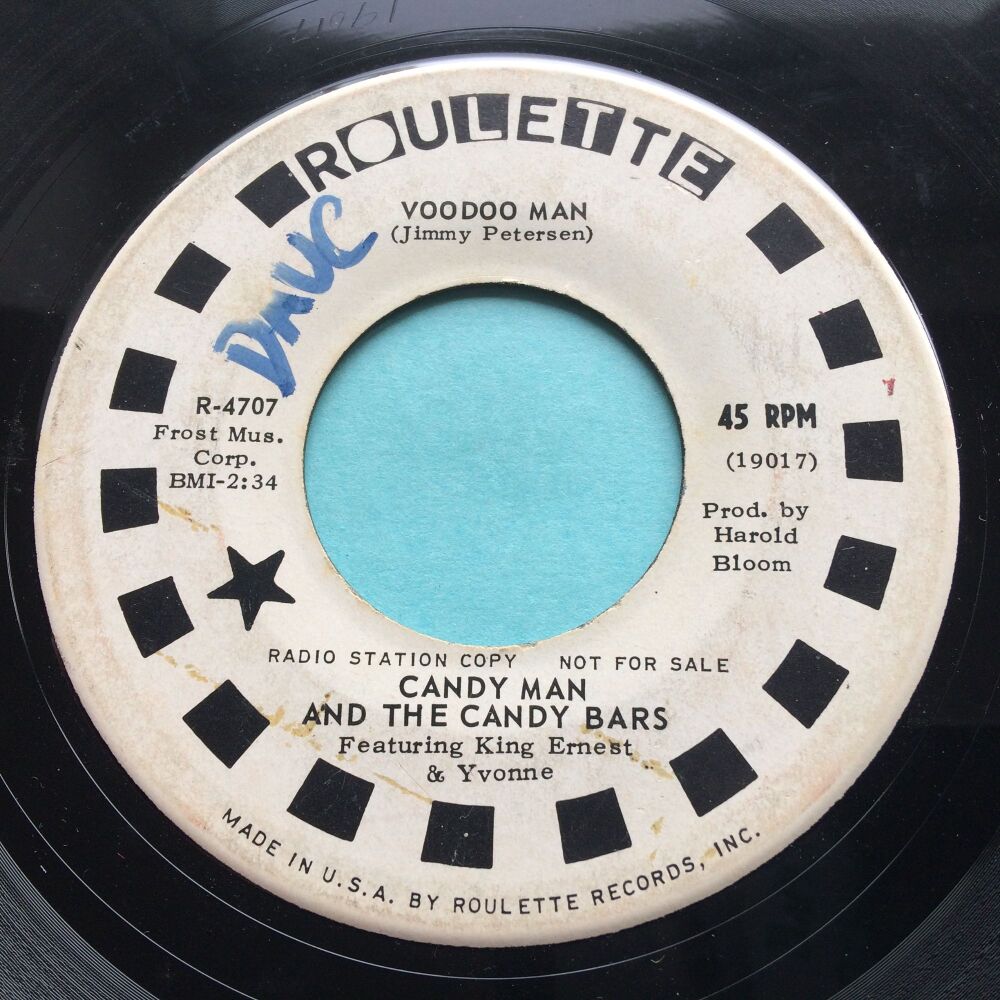 Candy Man and the Candy Bars - Voodoo Man b/w Be my guy - Roulette promo - VG+ (wol)