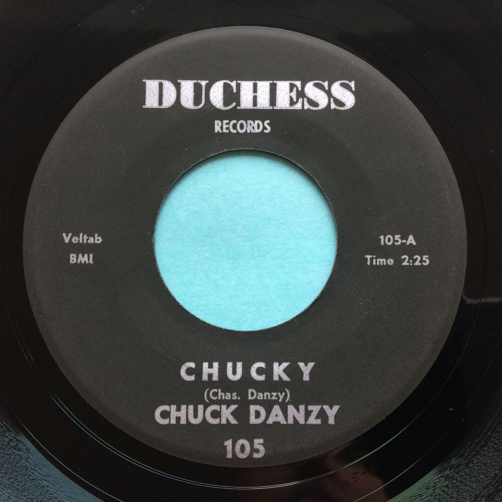 Chuck Danzy - Chucky b/w Easy baby - Duchess - VG+/VG