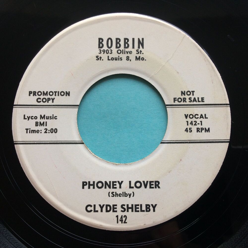 Clyde Shelby - Phoney lover - Bobbin promo - VG+ (swol)