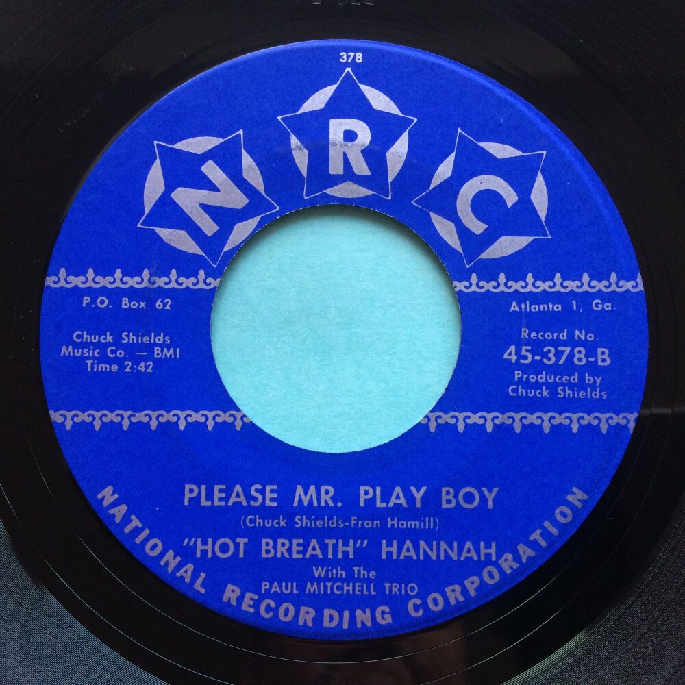 Hot Breath Hannah - Please Mr Play Boy - NRC - Ex