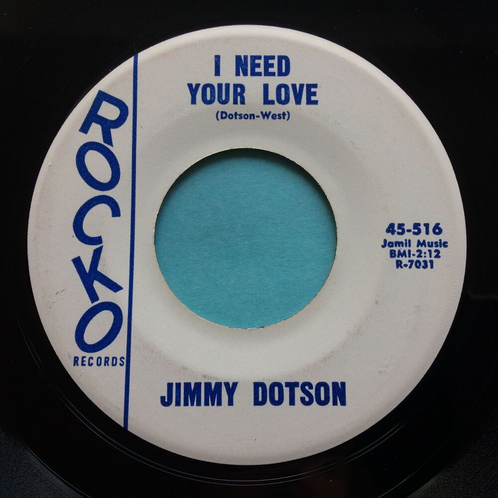 Jimmy Dotson - I need your love - Rocko - Ex