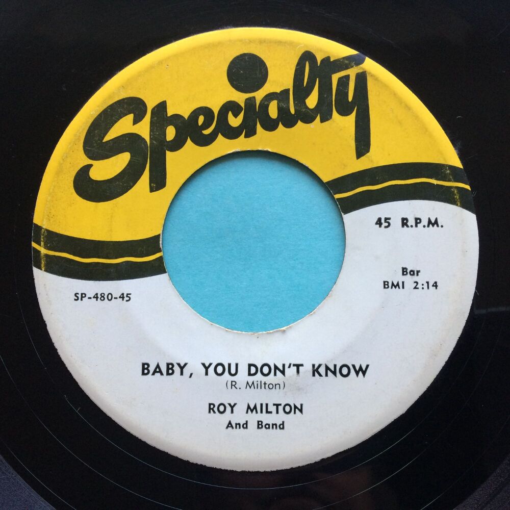 Roy Milton - Baby you don't know - Specialty - VG+