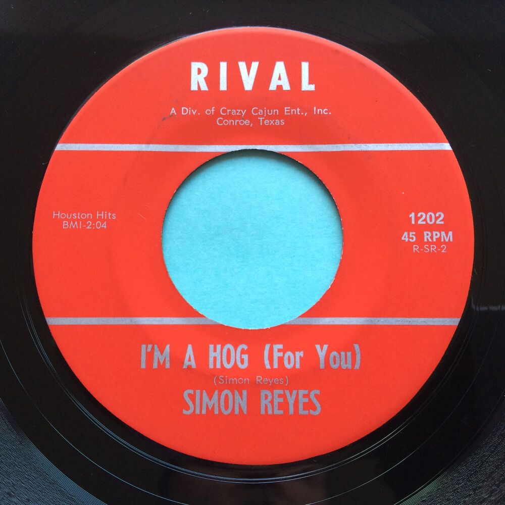 Simon Reyes - I'm a hog (for you) - Rival - Ex-