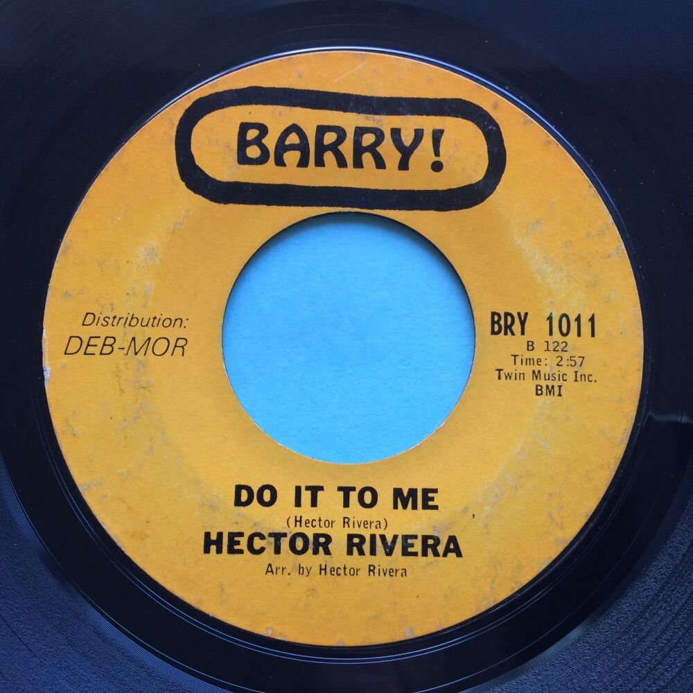 Hector Rivera - Do it to me b/w At the party - Barry - VG+