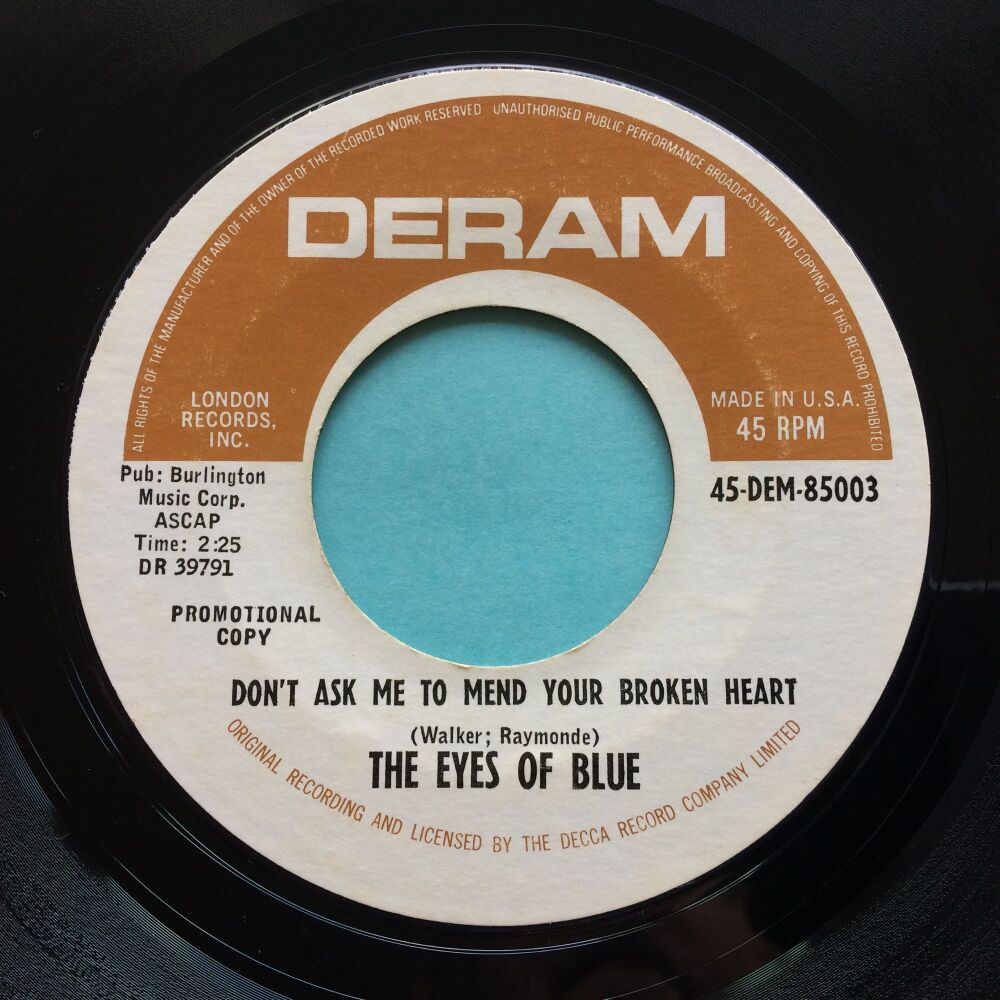 The Eyes of Blue - Don't ask me to mend your broken heart b/w Supermarket full of cans - Deram promo - Ex