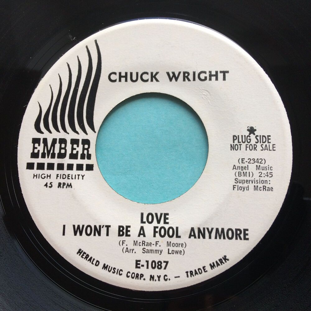 Chuck Wright  - Love I won't be a fool anymore - Ember promo - Ex