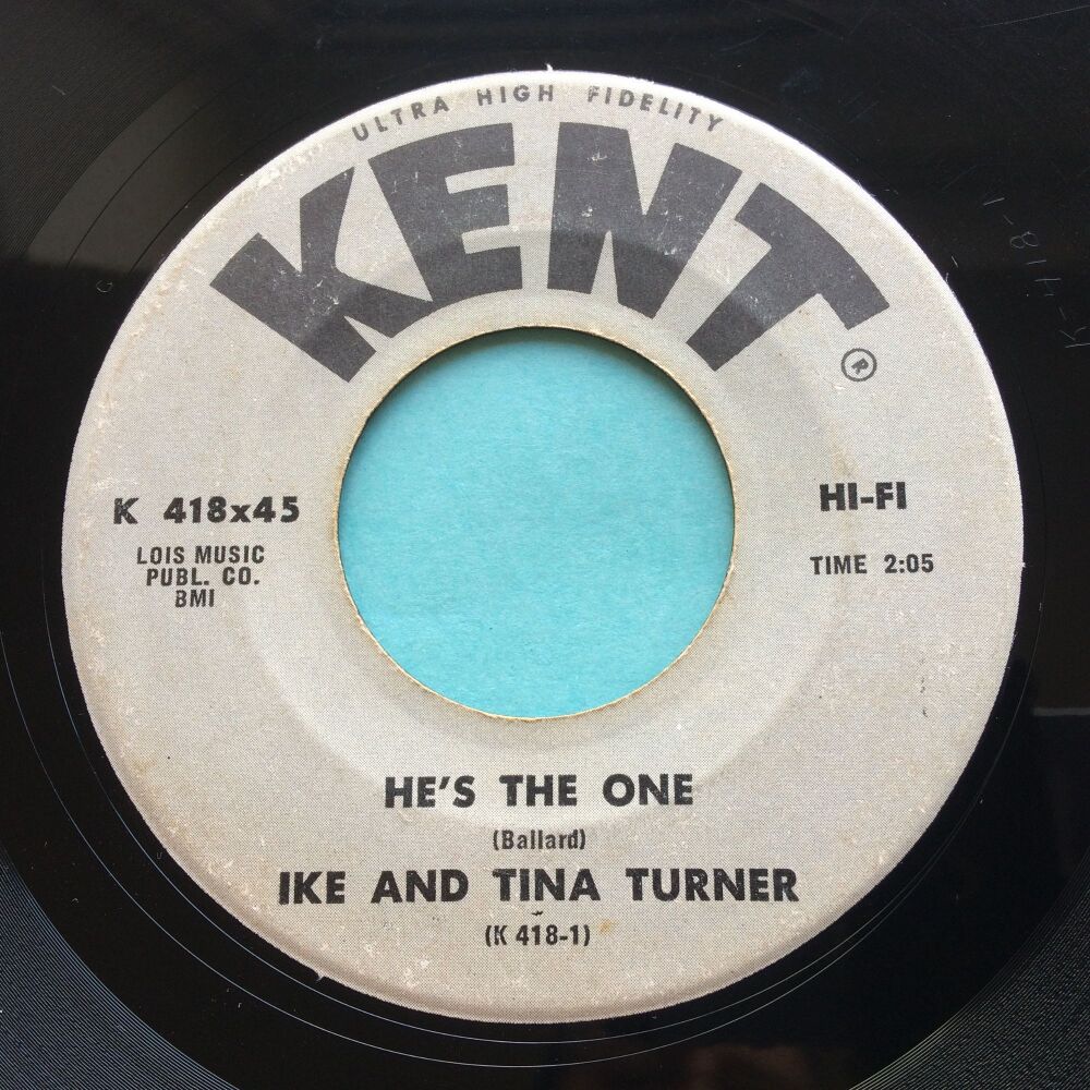 Ike and Tina Turner - He's the one b/w Chicken Shack - Kent - VG+