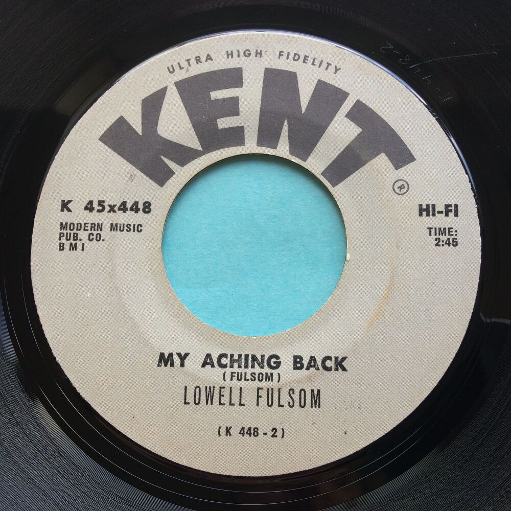 Lowell Fulsom - My aching back - Kent - Ex